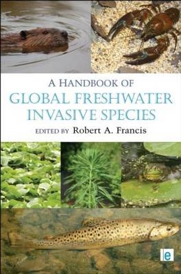 A Handbook of Global Freshwater Invasive Species - 