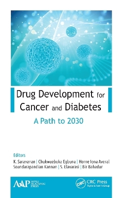 Drug Development for Cancer and Diabetes - 