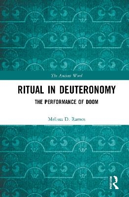 Ritual in Deuteronomy - Melissa D. Ramos