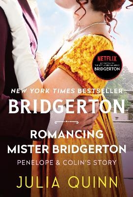 Romancing Mister Bridgerton - Julia Quinn