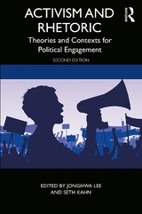 Activism and Rhetoric - Lee, JongHwa; Kahn, Seth