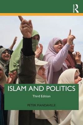 Islam and Politics (3rd edition) - Peter Mandaville