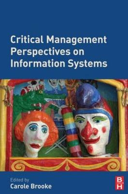 Critical Management Perspectives on Information Systems - 