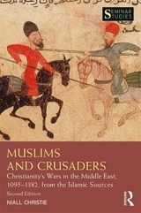 Muslims and Crusaders - Christie, Niall