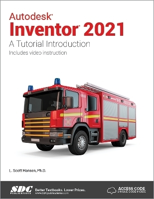 Autodesk Inventor 2021 - L. Scott Hansen