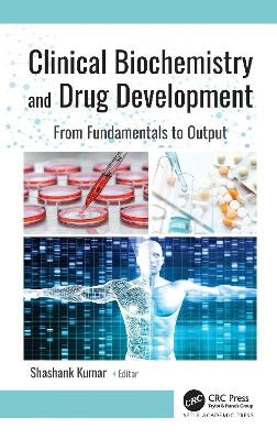 Clinical Biochemistry and Drug Development - 