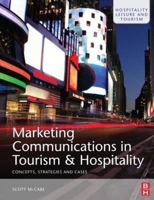 Marketing Communications in Tourism and Hospitality - UK) McCabe Scott (Nottingham University Business School