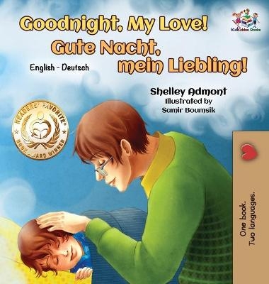 Goodnight, My Love! (English German Children's Book) - Shelley Admont, KidKiddos Books