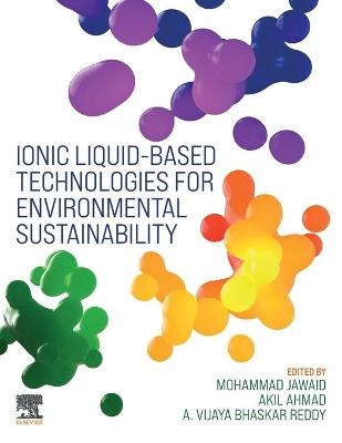 Ionic Liquid-Based Technologies for Environmental Sustainability - 