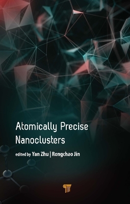 Atomically Precise Nanoclusters - 