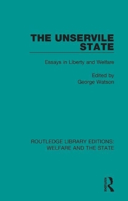 The Unservile State - 