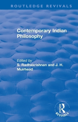 Revival: Contemporary Indian Philosophy (1936) - 