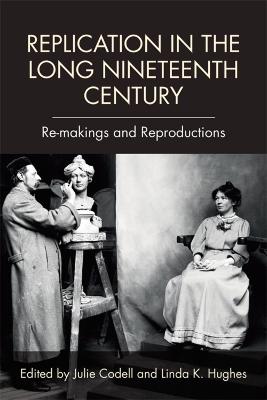 Replication in the Long Nineteenth Century - 