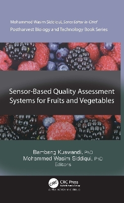 Sensor-Based Quality Assessment Systems for Fruits and Vegetables - 