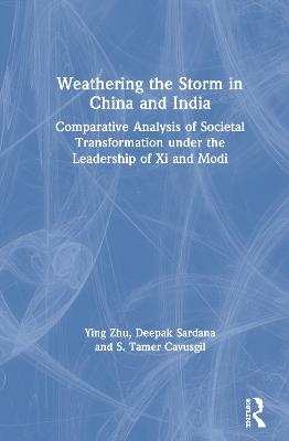 Weathering the Storm in China and India - Ying Zhu, Deepak Sardana, S. Tamer Cavusgil