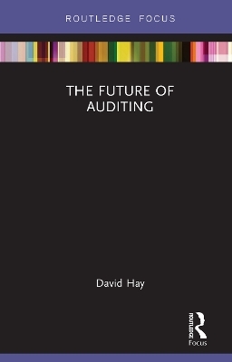 The Future of Auditing - David Hay