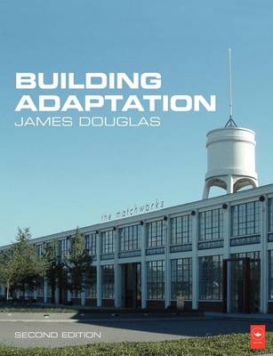 Building Adaptation -  James Douglas