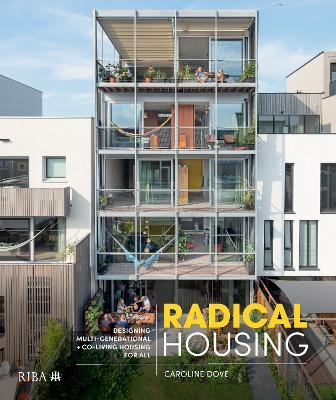 Radical Housing - Caroline Dove