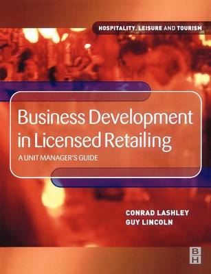 Business Development in Licensed Retailing -  Conrad Lashley,  Guy Lincoln