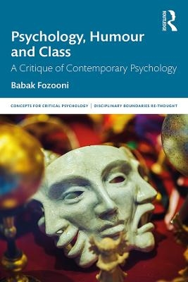 Psychology, Humour and Class - Babak Fozooni