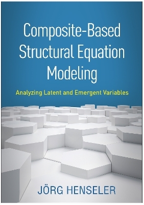 Composite-Based Structural Equation Modeling - Jorg Henseler