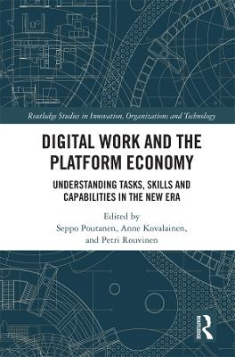 Digital Work and the Platform Economy - 