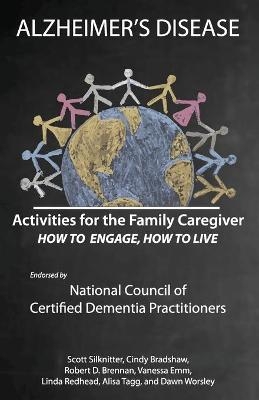 Activities for the Family Caregiver - Robert Brennan, Cindy Bradshaw, Dawn Worsely