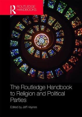 The Routledge Handbook to Religion and Political Parties - 