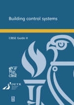 CIBSE Guide H: Building Control Systems -  CIBSE