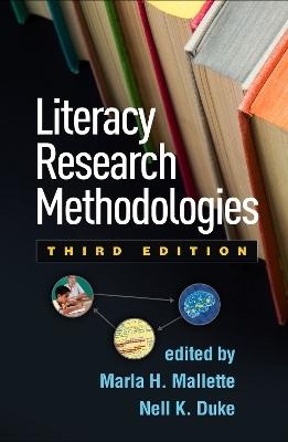 Literacy Research Methodologies, Third Edition - 