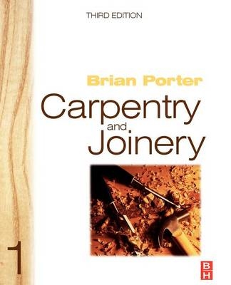 Carpentry and Joinery 1 -  Brian Porter,  Chris Tooke