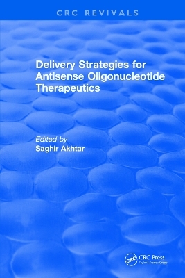 Revival: Delivery Strategies for Antisense Oligonucleotide Therapeutics (1995) - 