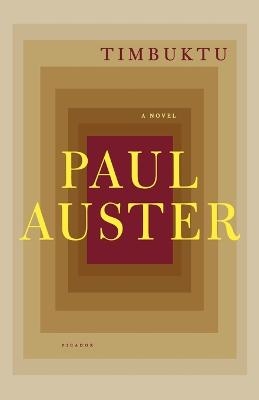 Timbuktu - Paul Auster