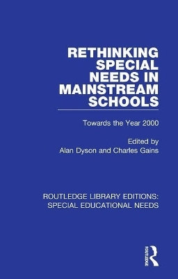 Rethinking Special Needs in Mainstream Schools - 