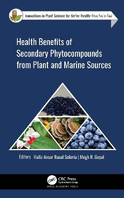 Health Benefits of Secondary Phytocompounds from Plant and Marine Sources - 