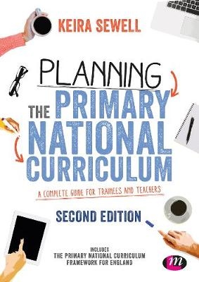 Planning the Primary National Curriculum - 