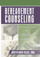 Bereavement Counseling -  Harold G Koenig,  Junietta B Mccall