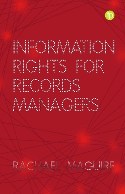 Information Rights for Records Managers - 