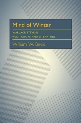 Mind of Winter - William W. Bevis