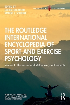 The Routledge International Encyclopedia of Sport and Exercise Psychology - 