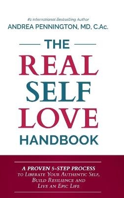 The Real Self Love Handbook - Andrea Pennington