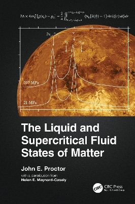 The Liquid and Supercritical Fluid States of Matter - John E. Proctor