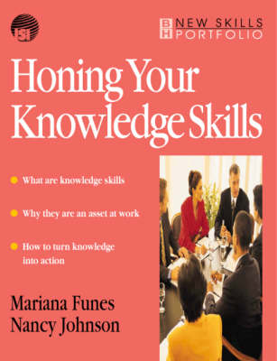 Honing Your Knowledge Skills -  Mariana Funes,  Nancy Johnson