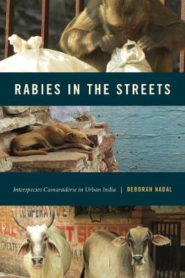 Rabies in the Streets - Deborah Nadal