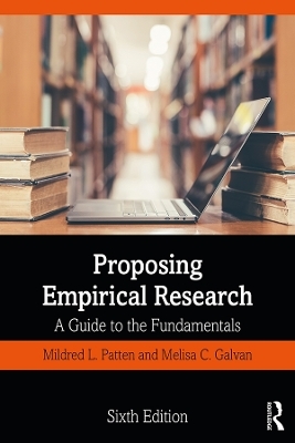 Proposing Empirical Research - Mildred L. Patten, Melisa C. Galvan