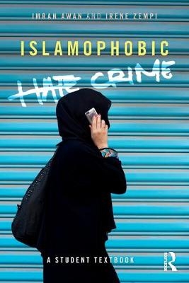 Islamophobic Hate Crime - Imran Awan, Irene Zempi