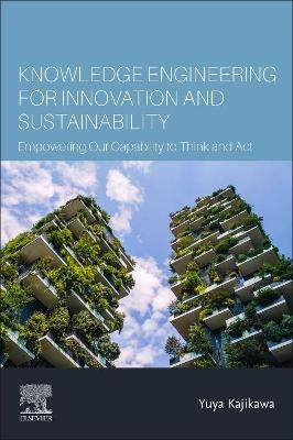 Knowledge Engineering for Innovation and Sustainability - Yuya Kajikawa