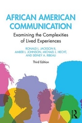 African American Communication - Jackson II, Ronald L.; Johnson, Amber L.; Hecht, Michael L.; Ribeau, Sidney A.