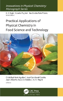 Practical Applications of Physical Chemistry in Food Science and Technology - 