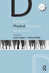 Debates in Physical Education - Capel, Susan; Blair, Richard